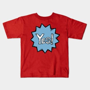 YES text Kids T-Shirt